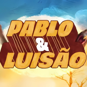 Pablo e Luisão